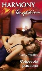 Cathy Yardley - Colpevole passione (2014)