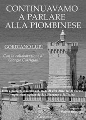 Gordiano Lupi - Continuavamo a parlare alla piombinese (2026)