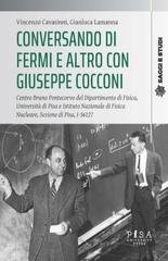 Vincenzo Cavasinni, Gianluca Lamanna - Conversando di Fermi e altro con Giuseppe Cocconi (2026)
