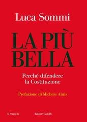Luca Sommi - La più bella. Perché difendere la Costituzione (2024)