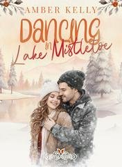 Amber Kelly - Lake Mistletoe Vol. 4. Dancing in lake mistletoe (2026)
