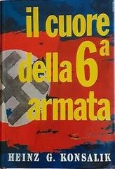 Heinz G. Konsalik - Il cuore della 6a Armata (1966)