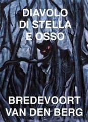 Bredevoort Van Den Berg - Diavolo di stella e osso (2026)