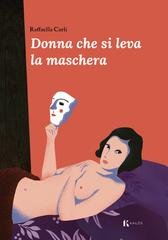 Raffaella Carli - Donna che si leva la maschera (2026)