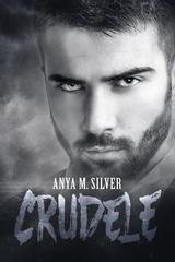 Anya M. Silver - Innaturale Vol. 2. Crudele (2026)