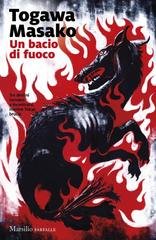 Togawa Masako - Un bacio di fuoco (2026)