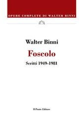Walter Binni - Foscolo (2026)