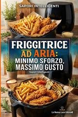 https://i.postimg.cc/JnPXyNg9/friggitrice-ad-aria-minimo-sforzo-massimo-gusto.jpg