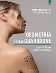 Petra Neumayer, Roswitha Stark - Geometria della guarigione (2026)