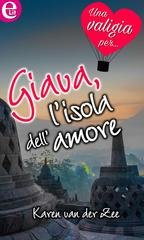 Karen Van Der Zee - Giava, l'isola dell'amore (eLit) (2016)