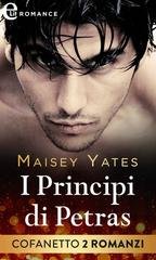 Maisey Yates - I principi di Petras (eLit) (2019)