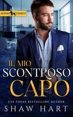 Shaw Hart - Il mio scontroso capo (2026)