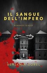 Benjamin Sorel - Il sangue dell'Impero (2026)