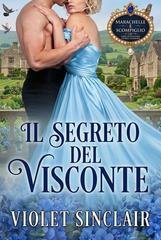 Violet Sinclair - Mischief & Mayhem vol. 1. Il Segreto Del Visconte (2026)