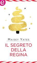 Maisey Yates - Princes of Petras Vol. 2. Il segreto della regina (eLit) (2019)