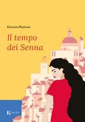 Giacinto Pipitone - Il tempo dei Senna (2026)