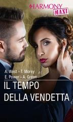 A. West, T. Morey, E. Power, A. Green - Il tempo della vendetta (2019)