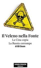 BD Doom - Il Veleno nella Fonte. La Cina copia. La Russia corrompe (2026)