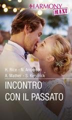 H. Rice, N. Anderson, A. Mather, S. Kendrick - Incontro con il passato (2023)