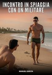 Manuel García - Incontro in Spiaggia con un Militare (2026)
