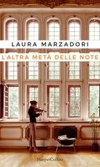 Laura Marzadori - L'altra metà delle note (2021)