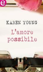 Karen Young - L'amore possibile (eLit) (2018)