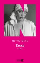 Nettie Jones - L'esca (2026)