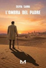 Silvia Sanna - L'ombra del padre (2026)