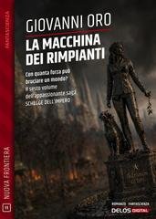 Giovanni Oro - La macchina dei rimpianti (2026)