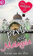 Karen Van Der Zee - La perla della Malaysia (eLit) (2016)