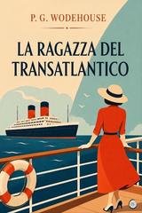 P. G. Wodehouse - La ragazza del transatlantico (2026)