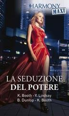 K. Booth, Y. Lindsay, B. Dunlop - La seduzione del potere (2022)