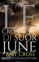 Amy Cross - Le cronache di Suor June Vol. 3. La terza bestia (2026)
