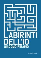 Giacomo Piraino - Labirinti dell'Io (2026)