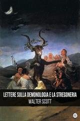 Walter Scott - Lettere sulla demonologia e la stregoneria (2026)