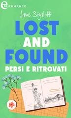 Jane Sigaloff - Lost and found - Persi e ritrovati (eLit) (2014)