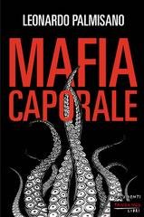 Leonardo Palmisano - Mafia caporale (2026)