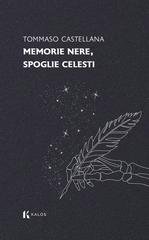 Tommaso Castellana - Memorie nere, spoglie celesti (2026)
