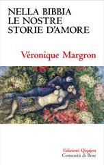 Véronique Margron, Frédéric Mounier - Nella Bibbia le nostre storie d'amore. Racconti di un'insperata dolcezza. Sequela oggi. series (2026)