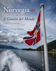 Maria Letizia Cerica - Norvegia. Il Gomito del Mondo (Oslo e Svalbard) (2026)