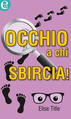 Elise Title - Occhio a chi sbircia (eLit) (2015)