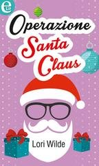 Lori Wilde - Operazione Santa Claus (eLit) (2015)