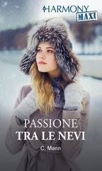 Catherine Mann - Baroni dell'oro nero Vol. 5 - 8. Passione tra le nevi (2023)