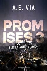 A.E. Via - Bounty Hunters Vol. 3. Promises 3 (2026)