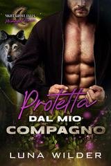 Luna Wilder - Midnight Haven Vol. 6. Protetta Dal Mio Compagno (2026)