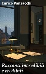 Enrico Panzacchi - Racconti incredibili e credibili (2026)