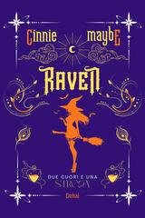 Cinnie Maybe - Raven. Due cuori e una strega (2026)