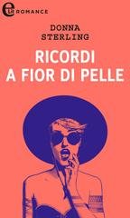 Donna Sterling - Ricordi a fior di pelle (eLit) (2019)