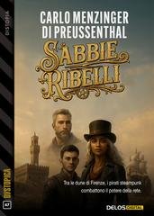Carlo Menzinger Di Preussenthal - Sabbie ribelli (2026)