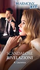 Andrea Laurence - Scandalose rivelazioni (2025)